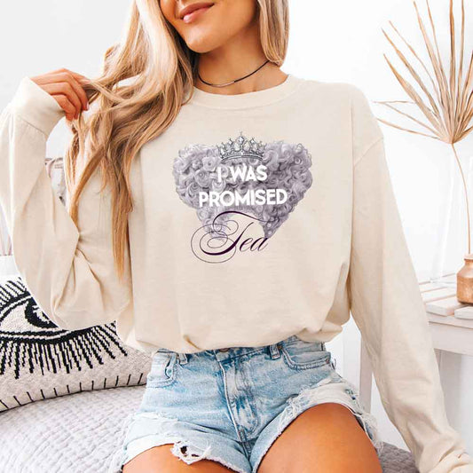 I Was Promised Tea Graphic Long-Sleeve Tee
