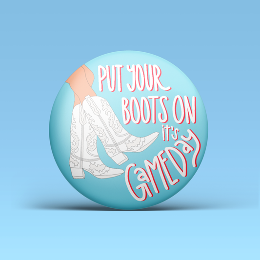 Put Your Boots On Button - Blue & Red